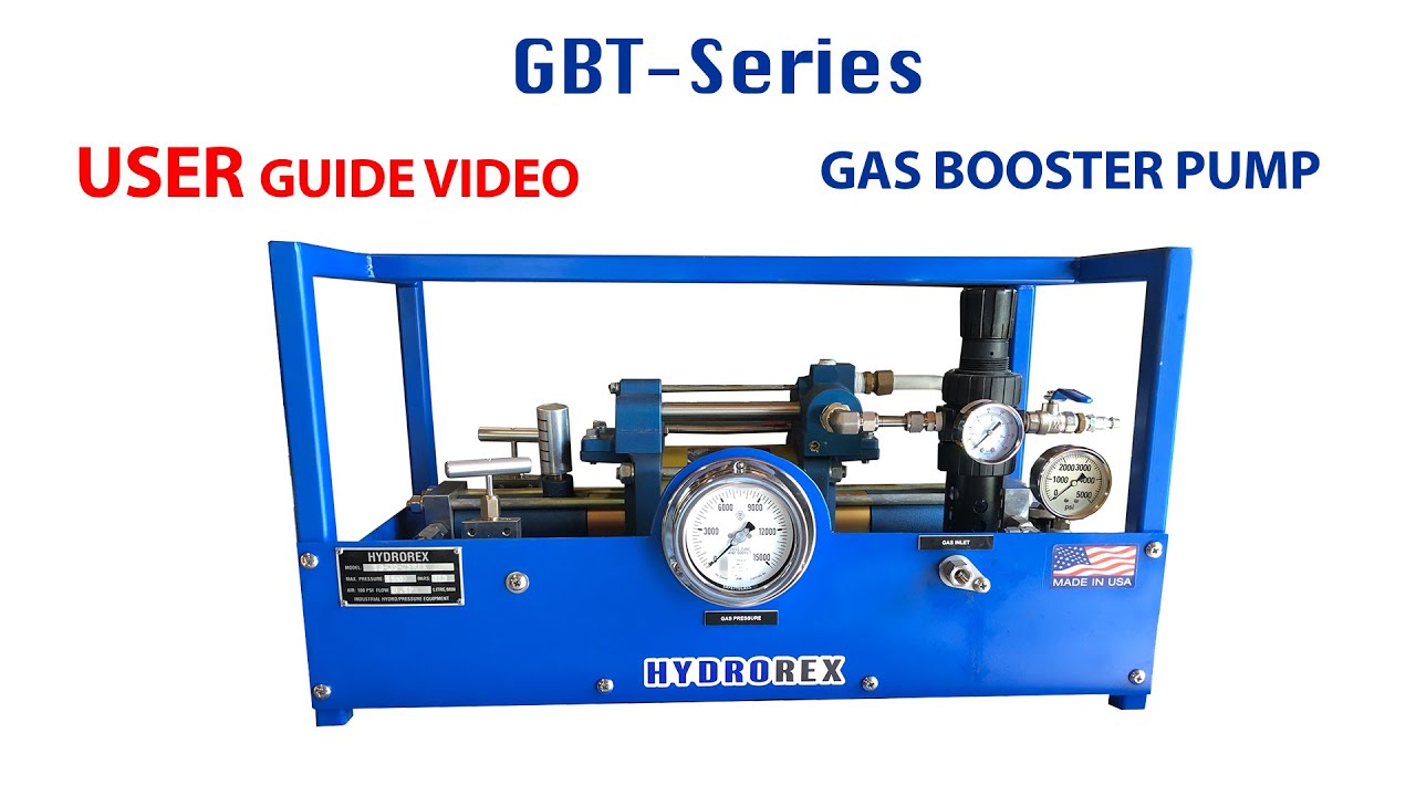 Gas Booster Pumps - User Guide Manual Video - GBT Series Pumps - Hydrorex
