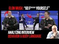 Body Language Analysis: Elon Musk's Explosive 