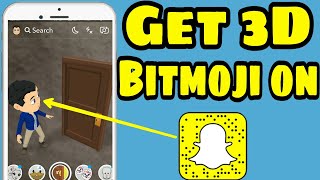 how to get 3d bitmoji on snapchat android