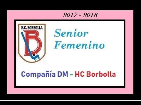 20180325. Compañía DM - HC Borbolla. Liga Femenina