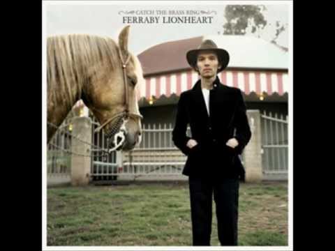 Ferraby Lionheart- Before We're Dead