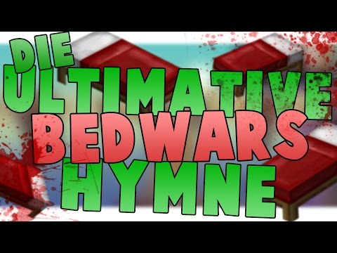 DIE ULTIMATIVE BEDWARS HYMNE ZUM ABGEHN'! | Lukas, der Rapper