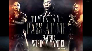 Timbaland ft Wisin Y Yandel - Pass At Me Remix