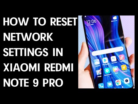How to Reset Network Settings on XIAOMI Redmi Note 9 Pro