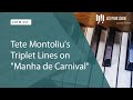 Tete Montoliu's Triplet Lines on "Manha de Carnival" (LOTW #237)