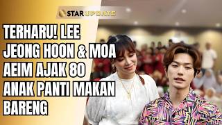 Download lagu MOMEN HARU! LEE JEONG HOON DAN MOA AEIM BUKA PUASA BERSAMA ANAK PANTI  | STAR UPDATE mp3