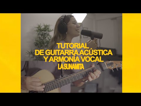 La Sunamita (Tutorial Guitarra Acústica + Segunda Voz) - Montesanto ft Alex Marquez