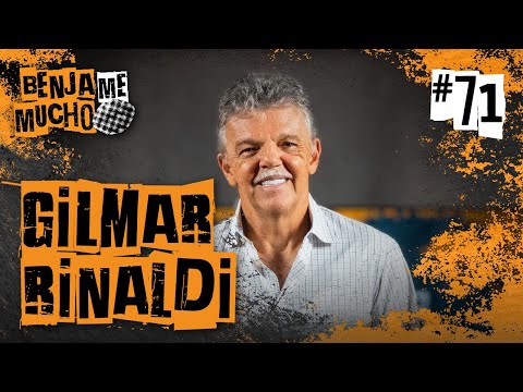 GILMAR RINALDI | BENJA ME MUCHO #071