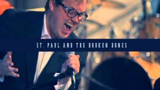 St. Paul and the Broken Bones- I'm Torn Up