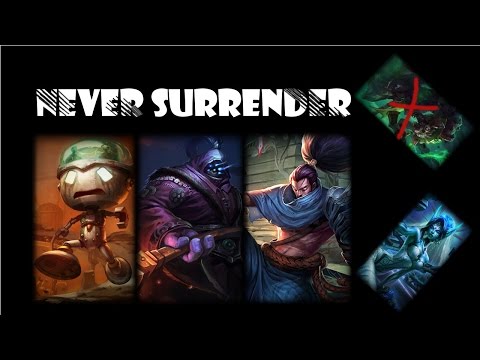 League of Legends - Never Surrender