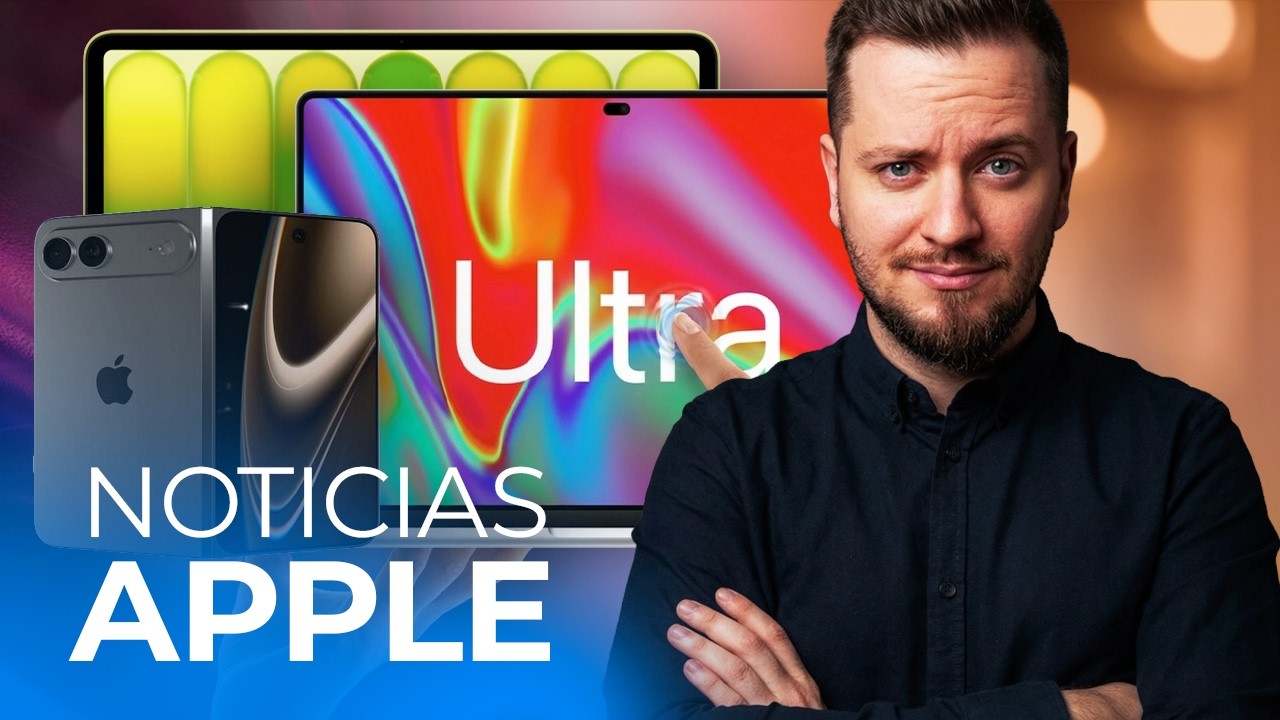 El MacBook Neo asusta a la competencia, MacBook Ultra, iPhone plegable y más noticias Apple