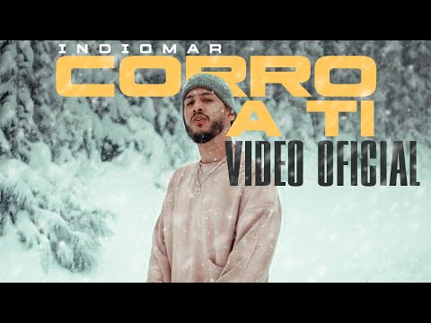 Indiomar - Corro A Tí ❄️ (Video Oficial)