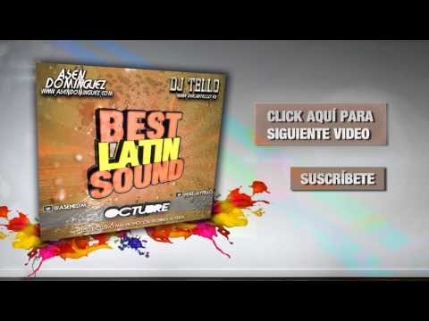 19. Best Latin Sound - Octubre 2014  (Asen Dominguez & Dj Tello)