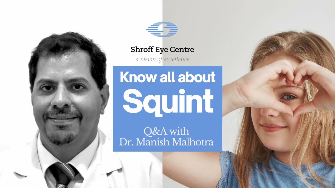 Squint  | Top Squint Specialist | Shroff Eye Centre