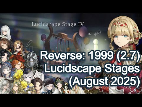 Reverse: 1999 2.7 - Lucidscape Stages III-IV Clear (August 2025) in Artificial Somnambulism