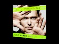 Michael Bublé - Whatever It Takes