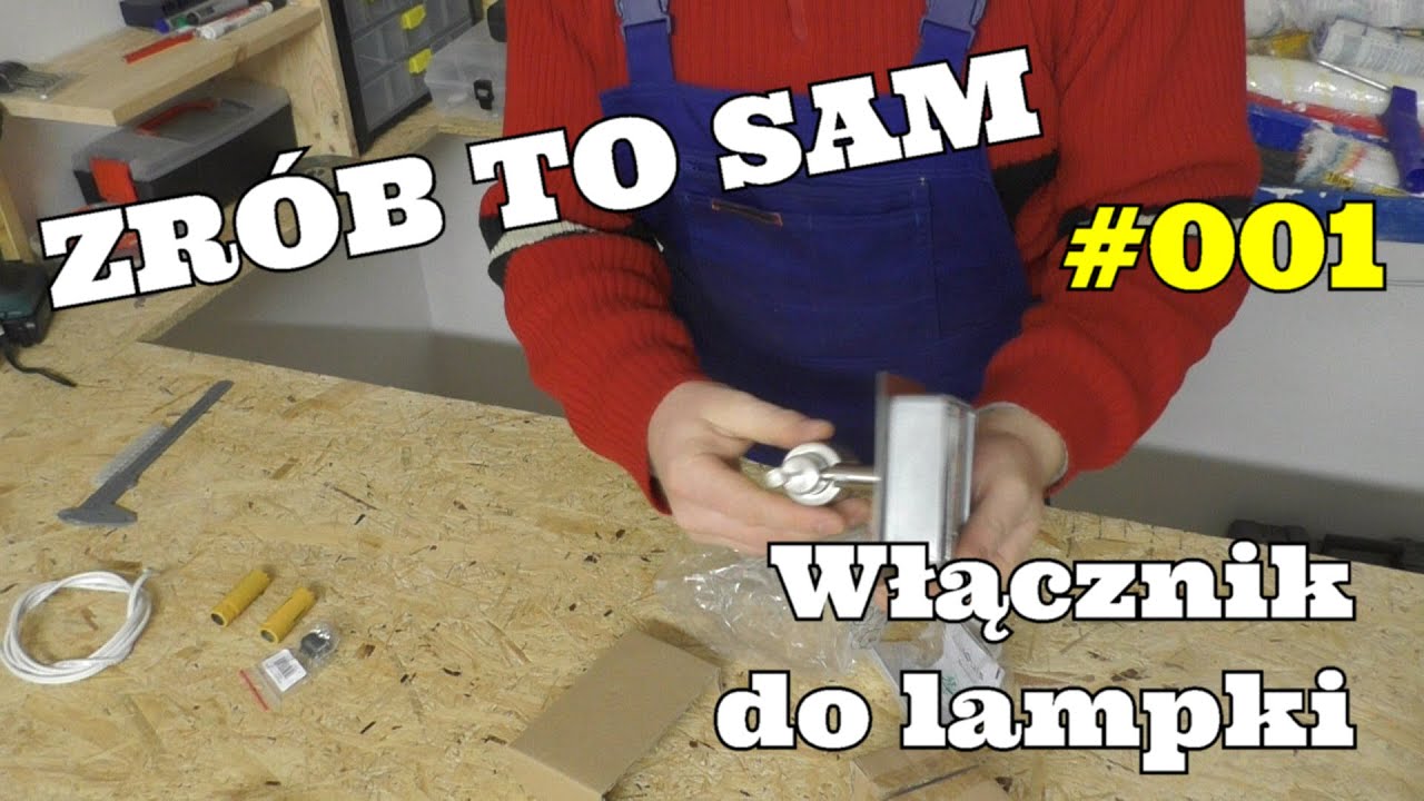Jak założyć włącznik do lampki, światła, klinkietu