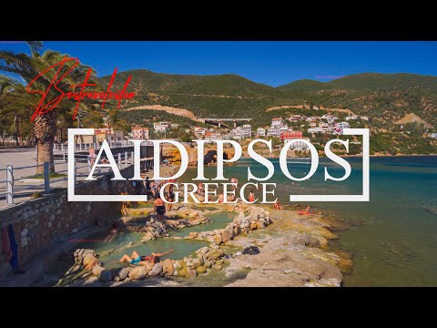 Visit North Evia, Greece - Aidipsos Thermal Springs