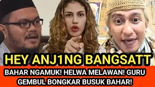 Download lagu 4NJING!! BAHAR SMITH NG4MUK! HELWA MELAWAN! GURU GEMBUL BONGKAR BUSUK BAHAR DKK!! mp3