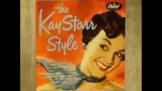 Kay Starr - Am I A Toy Or A Treasure