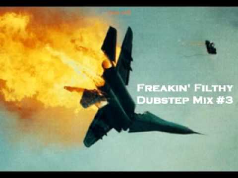 Freakin' Filthy Dubstep Mix Ep #3