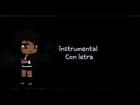 Sin ti estoy bien nampa / instrumental  Con letra