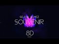 Selena Gomez - Souvenir [8D]