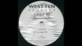 Orbit 90 - Diamond back (Club mix)