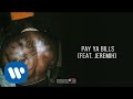 Pardison Fontaine - Pay Ya Bills (feat. Jeremih) [Official Audio]