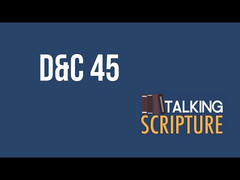 Ep 319 | D&C 45, Come Follow Me 2025 (May 5-11)