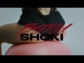 SHOKI BOTOX Official Video