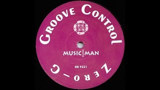 Groove Control ‎– Zero-G (Club Mix)