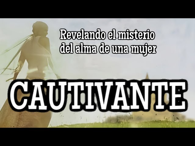 Vídeo relacionado con Cautivante, Edición ampliada: Revela el misterio del alma de una mujer