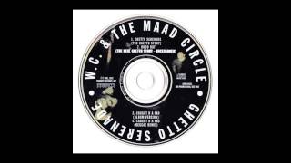 WC &amp; The Maad Circle [ Ghetto Serenade ] FULL MAXI SINGLE {1992} --((HQ))--