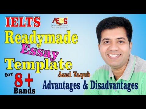 Ready-Made IELTS Essay Template || For 7 and 8 Bands || Asad Yaqub Video