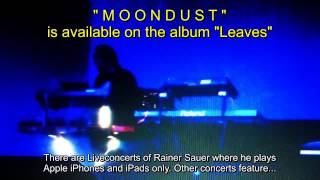 "MOONDUST - Excerpt" (Klaus Schulze Hommage) from the Rainer Sauer Album "LEAVES" | A-U-T-O-B-A-H-N