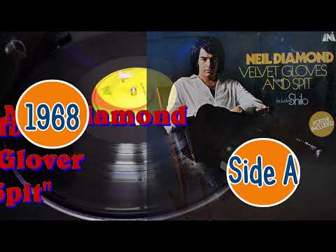 Neil Diamond - Velvet Gloves and Spit Side A