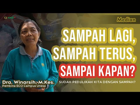 MEDIAN: SAMPAH LAGI, SAMPAH TERUS, SAMPAI KAPAN? | Median: Sudah Pedulikah Kita dengan Sampah?