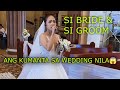 FULL VIDEO SI BRIDE SI GROOM ANG KUMANTA SA WEDDING NILA Saan Simbahan To
