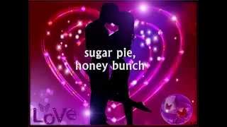 I CAN&#39;T HELP MYSELF (SUGAR PIE, HONEY BUNCH) - (Lyrics)