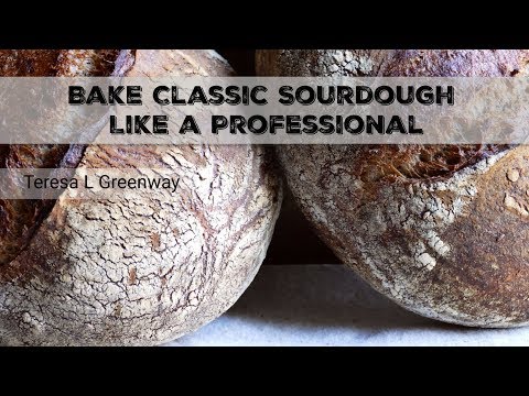 Bake Classic Sourdough Like a Professional - Course Promo