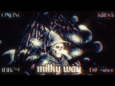 MILKY WAY - ONI INC x KillDyll TYPE BEAT