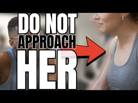 Do Not Approach Women This Way