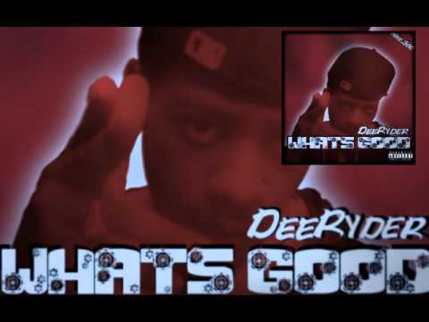DeeRyder | Whats Good [Prod. By Adrian Swish]