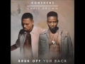 Konshens Chris Brown Bruk Off Yuh Back Official Audio
