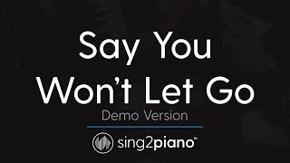 Say You Won't Let Go (Piano karaoke demo) James Arthur