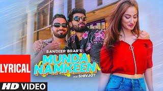 Munda Namkeen (Lyrical)