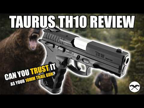 Taurus TH10 Review: Can You Trust It As Your 10mm Trail Gun?