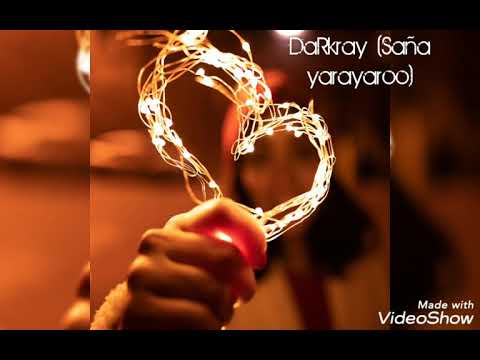 DaRkray (Saña yarayaroo)