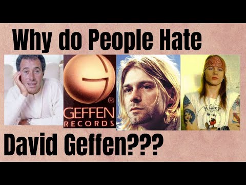 Why do People Hate David Geffen? Homophobia? Kurt Cobain's Death?